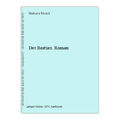 Der Bastian. Roman Noack, Barbara: