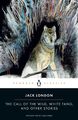 The Call of the Wild, White Fang, and Other Stories Jack London Taschenbuch 1993