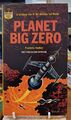 Planet Big Zero von Franklin Hadley. 1964 Erstausgabe Taschenbuch 