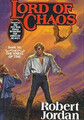 Lord Of Chaos: Book 6 of the Wheel of Time, Jordan, Robert, gebraucht; Acceptable Boo