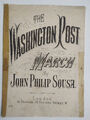 The Washington Post March von John Philip Sousa antike Noten