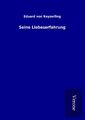 Seine Liebeserfahrung | Buch | 9789925006229