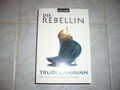 Die Rebellin - Die Gilde der Schwarzen Magier 1 von Trudi Canavan (2006,Klappbr