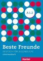 Beste Freunde A1/2. Lehrerhandbuch Aliki Ernestine Olympia Balser