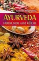 Ayurveda - Heilkunde und Küche von Kerstin Rosenberg | Buch | Zustand gut