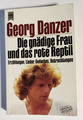 Georg Danzer Die gnädige Frau und das rote Reptil Erzählungen Lieder Gedanken lk