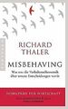 Misbehaving: Was uns die Verhaltensökonomik über ... | Buch | Zustand akzeptabel