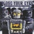 CLOSE YOUR EYES We Will Overcome ( CD 2010 Victory Rec. US Import )