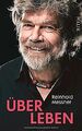 Über Leben von Messner, Reinhold | Buch | Zustand gut