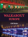 Walkabout Europe von Cliff Roles