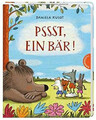 Pssst, ein Bär! von Kulot, Daniela | Buch | Zustand sehr gut