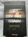 Girl on the Train - Du kennst sie nicht, aber sie kennt.. Buch von Paula Hawkins