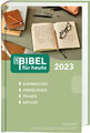 Bibel für heute 2023 | Matthias Büchle (u. a.) | Deutsch | Buch | 2022