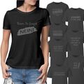 Bio T-Shirt Damen schwarz lustige Sprüche Deep Contrast Shirts bedruckt