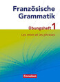 Französische Grammatik für die Mittel- und Oberstufe: Les mots et les phrases