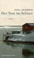 Der Tote im Schnee von Kjell Eriksson | Buch | Zustand sehr gut