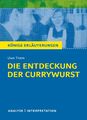 Die Entdeckung der Currywurst von Uwe Timm. Königs Erläuterungen. Uwe Timm Buch