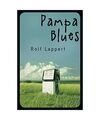 Pampa Blues, Rolf Lappert