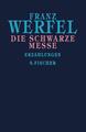 Die schwarze Messe | Franz Werfel | Gesammelte Werke in Einzelbänden | Buch