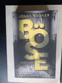 (76) Thriller: "B Ö S E" von Jonas Wagner