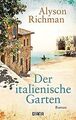 Der italienische Garten: Roman von Richman, Alyson | Buch | Zustand akzeptabel