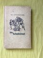 Die Schatzinsel R.L.Stevenson, ältere Ausgabe Aufbau Verlag Berlin 1952