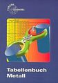 Tabellenbuch Metall (mit Formelsammlung) von ohne Autor. | Buch | Zustand gut