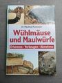 Gartenbuch Wühlmäuse und Maulwürfe Erkennen Vorbeugen  Abwehren