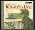 📀 Die Kinder-Uni (Warum sind die Dinosaurier ausgestorben?, Audio CD)