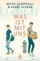 Was ist mit uns | Adam Silvera (u. a.) | Taschenbuch | 416 S. | Deutsch | 2021 |