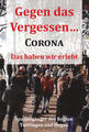 Gegen das Vergessen... Corona | deutsch