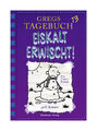 Gregs Tagebuch 13 - Eiskalt erwischt! von Jeff Kinney