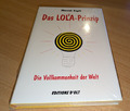 Das LOLA-Prinzip oder Die Vollkommenheit der Welt | Rene Egli | Buch | 221 S.