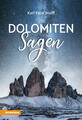 Dolomiten Sagen | Karl Felix Wolff | 2019 | deutsch