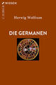 Die Germanen | Herwig Wolfram | 2021 | deutsch