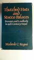 Thatched Huts and Stucco Places - Peasants and Landlords in 19th Century Nepal, 