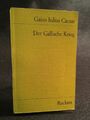 Der Gallische Krieg Caesar, Gaius Iulius und Marieluise Deißmann (Übersetzt) / (