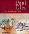 Paul Klee - Kunststücke der Tiere (Abenteuer Kunst) von ... | Buch | Zustand gut