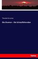 Die Dramen - Die Schutzflehenden | Theodor Euripides | Deutsch | Taschenbuch