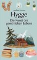 Hygge: Die Kunst des gemütlichen Lebens von Peterse... | Buch | Zustand sehr gut