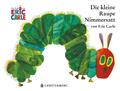 Eric Carle ~ Die kleine Raupe Nimmersatt 9783836940344