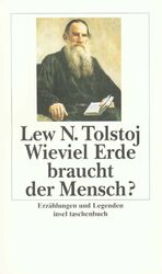 Wieviel Erde braucht der Mensch? | Erzählungen und Legenden | Leo N. Tolstoi