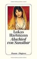 Abschied von Sansibar von Hartmann, Lukas | Buch | Zustand akzeptabel