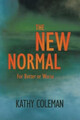 Kathy Coleman | The New Normal | Taschenbuch | Englisch (2014)