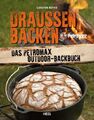 Draußen Backen von Carsten Bothe