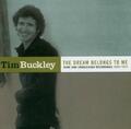 Tim Buckley The Dream Belongs to Me: Rare and Unreleased Recordings 1968/19 (CD)