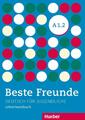 Beste Freunde A1/2. Lehrerhandbuch | Aliki Ernestine Olympia Balser | Deutsch