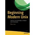 Beginning Modern Unix - Taschenbuch NEU Jain, Manish 11.08.2018