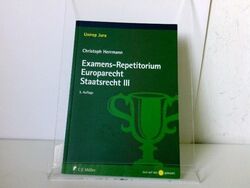 Examens-Repetitorium Europarecht. Staatsrecht III Christoph, Herrmann: