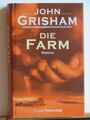 John Grisham: Die Farm - Roman